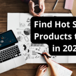 Find Hot Selling Products to Sell in 2024