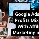 Google Adsense Profits Mixed In With Affiliate Marketing in 2024